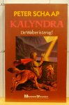 Schaap, Peter - Kalyndra - de wolver is terug !