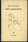 Cocteau, Jean - Vier gedichten