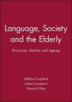 Nikolas Coupland - Language, Society and the Elderly