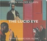 KEUKEN, J. van der - The lucid eye = L'oeil lucide