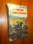 NOWEE, P., - (Arendsoog). De wraak van Grissom.