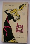 SHERCLIFF, JOSE, - Jane Avril van de Moulin Rouge.