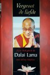 Dalai Lama, /Cutler Howard - Vergroot  de liefde - de kring van liefdevolle relaties uitbreiden