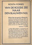 Forbes, R. - Van de Roode Zee naar den Blauwen Nijl : Abyssinische reisavonturen / vert. [uit het Engels] door H.J. van Balen
