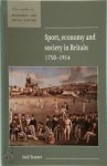 Neil Tranter - Sport, Economy and Society in Britain 1750-1914 New Studies in Economic and Social History