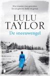 Lulu Taylor - De sneeuwengel Drie vrouwen, twee generaties. En een geheime liefde vol gevaar.
