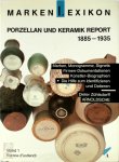Dieter Zühlsdorff - Markenlexikon Porzellan- und Keramik-Report 1885-1935