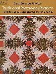 Belanger Grafton, Carol - Traditional patchwork patterns. Full size cut-outs and instructions for 12 quilts.