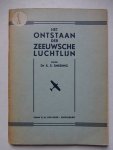 Smeding, S.S.. - Het ontstaan der Zeeuwsche luchtlijn en de toenemende beteekenis van het vliegveld in de ontwikkeling van het binnenlandsche luchtverkeer.