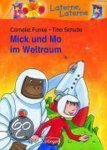 Cornelia Funke - Mick Und Mo Im Weltraum