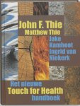 John F. Thie, Matthew Thie - Het nieuwe Touch for Health-handboek
