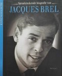 SEGHERS René - Jacques Brel (Spraakmakende biografie van -)