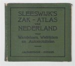 J.A. Sleeswijk, Bussum, J. Smulders & Co., 's-Gravenhage - Sleeswijk's zak-atlas van Nederland, voor wandelaars, wielrijders en automobilisten