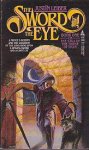 Leiber, Justin - House of Eigin 1: Sword and the Eye