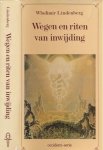 Lindenberg, Wladimir - Wegen en Riten Van Inwijding