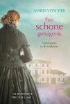 Marja Visscher - Badhoeve 3 -   Een schone getuigenis