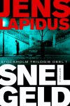 Jens Lapidus - De Stockholm-trilogie 1 - Snel geld