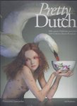 TRUMPIE, Ank [Red./Ed.] - Pretty Dutch. 18de-eeuws Hollands porselein - 18th Century Dutch Porcelain. [New]