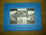 Tichelaar-Pieter Jan. - Makkum in oude ansichten.