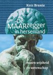 Kees Brunia - De Maarzegger In Hersenland
