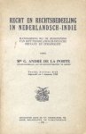 André de la Porte, Mr. G. - Recht en rechtsbedeling in Nederlandsch-Indië (Handleiding bij de beoefening van het Nederlandsch-Indische Privaat- en Strafrecht)