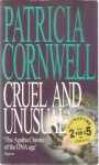Cornwell, Patricia - Cruel and unusual