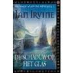 Irvine, Ian - DE SCHADUW OP HET GLAS - de sage van de spiegel 1