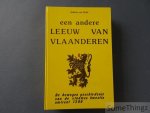 Belle, Juliaan van - Een andere Leeuw van Vlaanderen. De bewogen geschiedenis van de vlaamse kwestie omtrent 1300. Belle, Juliaan van - Een andere Leeuw van Vlaanderen. De bewogen geschiedenis van de vlaamse kwestie omtrent 1300.
