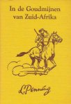 L. Penning - In de Goudmijnen van Zuid-Afrika