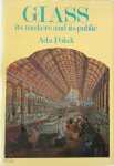Ada Polak 152691 - Glass Its Makers and Its Public