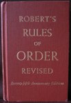 Robert, Henry - Robert's rules of order revised seventy-fifth Anniversary Edition