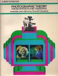 CAMPBELL, Russell(ed) - Photographic theory for the motion picture cameraman,