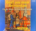 Co de Kloet en Leo Boudewijns - Geef ons maar Amsterdam