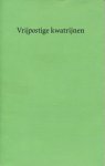 Kempen, Michiel van (redactie)/Diverse auteurs - Vrijpostige kwatrijnen. Een huldebundel voor Hugo Pos
