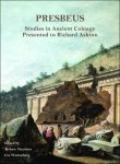 Andrew Meadows, Ute Wartenberg (eds) - Presbeus: Studies in Ancient Coinage Presented to Richard Ashton