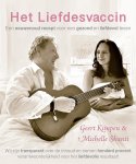 Geert Kimpen Michelle Shanti 231986 - Het Liefdesvaccin Een eeuwenoud recept voor een gezond en liefdevol leven