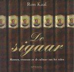 Kaal, Ron - De sigaar. Mannen, vrouwen en de cultuur van het roken