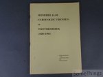 Goovaerts, Marcel. - Honderd jaar 'Vereenigde Vrienden' te Westmeerbeek (1883-1983) : 100 jaar geschiedenis van de "Geitenbleters". Goovaerts, Marcel. - Honderd jaar 'Vereenigde Vrienden' te Westmeerbeek (1883-1983) : 100 jaar geschiedenis van de "Geitenbleters".