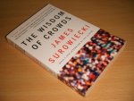James Surowiecki - The Wisdom of Crowds