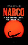Malcolm Beith - Narco: de jacht op de meest gezochte drugsbaron ter wereld