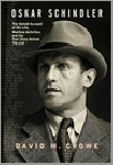 Crowe, David M. - Oskar Schindler / The Untold Account of His Life, Wartime Activites, and the True Story Behind the List