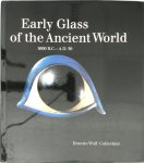 E. M. Stern ,  Birgit Schlick-Nolte - Early Glass of the Ancient World
