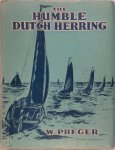 W. Preger - The Humble Dutch Herring