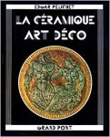 Pelichet Edgar - Pelichet Edgar - La Ceramique art deco