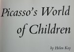Kay, Helen - Picasso's World of Children