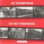 Heiden, Bas van der - De stoomtram en het personeel