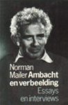 Norman Mailer & J.J. de Wit - Ambacht en verbeelding