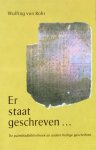 Rohr, Wulfing von - Er staat geschreven...; de palmbladbibliotheek en andere heilige geschriften
