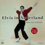 Rob van Scheers - Elvis in Nederland + CD