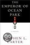 Stephen L. Carter - The Emperor of Ocean Park